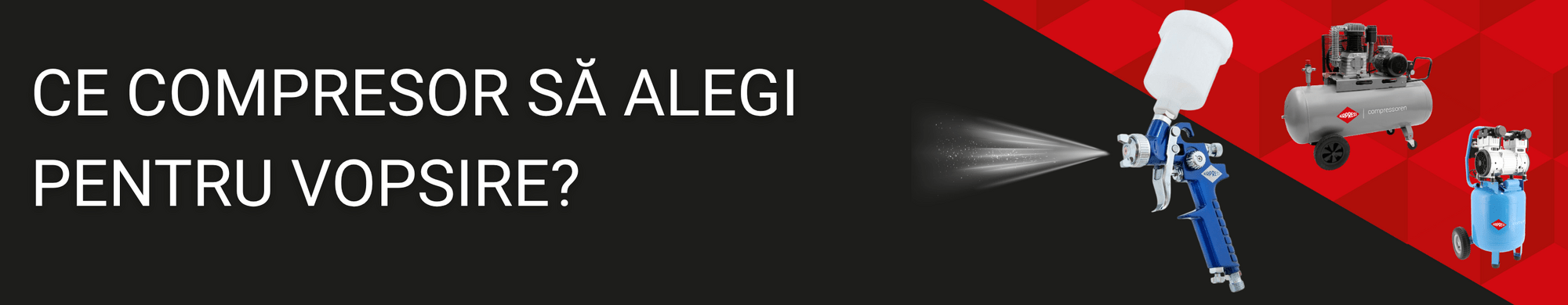 Ce compresor să alegi pentru vopsire?