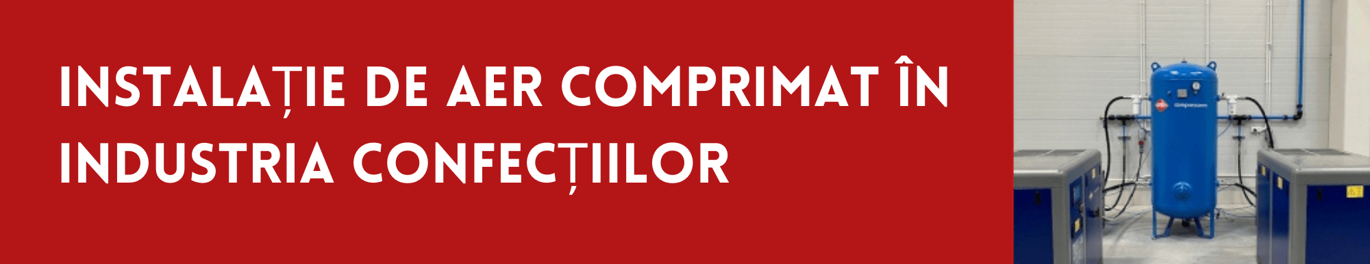 Instalație de aer comprimat în industria confecțiilor