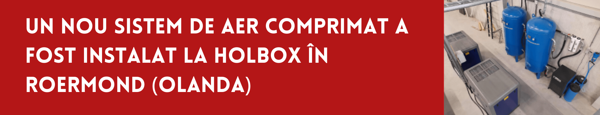 Un nou sistem de aer comprimat a fost instalat la Holbox în Roermond (Olanda)